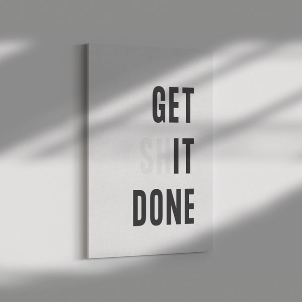 Get Shit Done