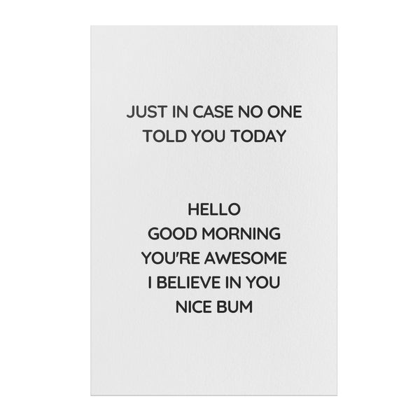 Hello Good Morning Nice Bum Poster