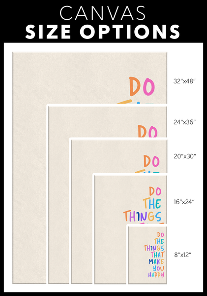 Do The Things That Make You Happy