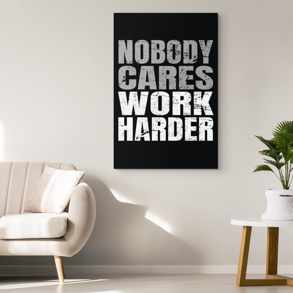 Nobody Cares, Work Harder - Stone