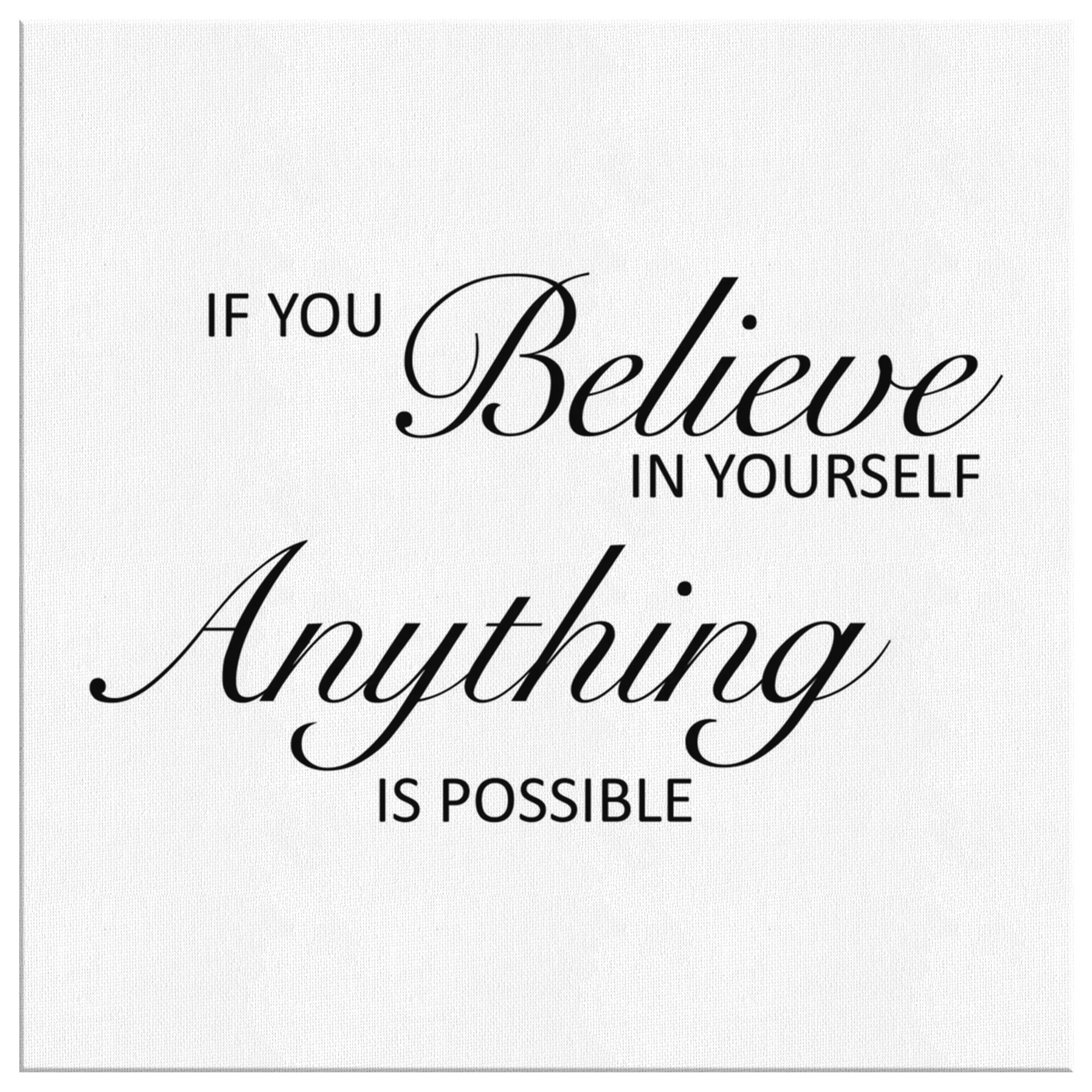 Believe In Yourself